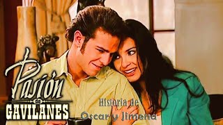 Pasion de Gavilanes Oscar y Jimena 84 [upl. by Pearle]