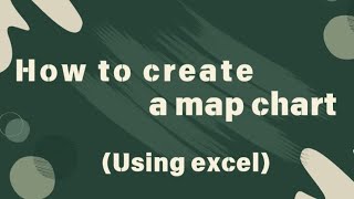 How to create a map chart using excel [upl. by Anahsak]