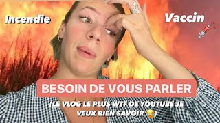 VLOG  ON DISCUTE Coup de mou Chômage incendie 😱  Taniamakeuplus [upl. by Carlyn]