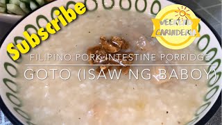 Filipino Recipe  Goto Isaw ng Baboy Filipino Pork intestine Porridge [upl. by Sibelle683]