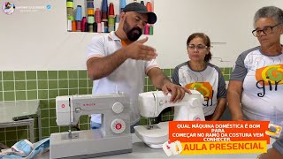 QUAL MÁQUINA DOMÉSTICA É BOM PARA COMEÇAR NO RAMO DA COSTURA VEM CONHECERmaquinacosturacorte [upl. by Ahsimit]