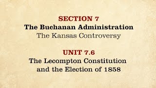 MOOC  The Lecompton Constitution  The Civil War and Reconstruction 18501861  176 [upl. by Aitnom]