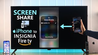 How To Screen Mirror Any iPhone to Insignia Fire TV [upl. by Dett]