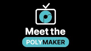 Meet the Polymaker Show [upl. by Anitnamaid]