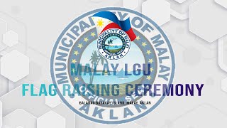 MALAY LGU FLAG RAISING CEREMEONY BALABAG BORACAY ISLAND  MALAY AKLAN OCTOBER 14 2024 [upl. by Cuda214]