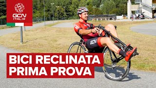 Bici reclinata la prima volta di Giorgio  GCN Italia Tech [upl. by Drofdarb]