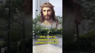 ✝️Szkodaże nikt nie odpowiedziałCzy Bóg jest ważny w Twoim życiu🙏🌹jezus bóg modlitwa Polska [upl. by Lash609]