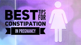 Constipation Relief in Pregnancy  Midwife Recommended Diet Suggestions Supplements amp WARNING SIGNS [upl. by Nosak]