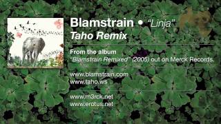 Blamstrain  Linja Taho Remix [upl. by Cilurzo]