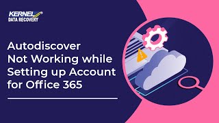 Autodiscover Not Working while Setting up Account for Office 365 [upl. by Lynda]