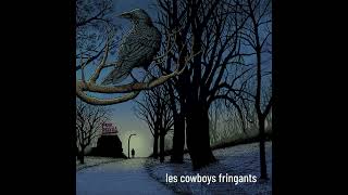 LES COWBOYS FRINGANTS  Vie et mort de Gina Pinard Audio officiel [upl. by Nomelihp]