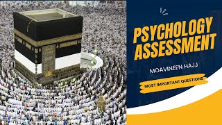 Moavineen Hajj Test Preparation  Psychology Assessment  Muhammad Aqib [upl. by Airebma246]