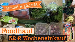 Wocheneinkauf gesund amp günstig mit Cashback 32 €  Food Haul mit Food Diary 1 Person [upl. by Luckin]