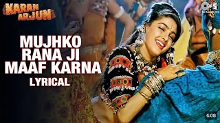 Mujhko Rana Ji Maf Krna ♥️♥️🙏🙏।।।Dj remix song।। Film karan Arjun [upl. by Itram]