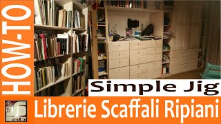 Come realizzare librerie scaffali e ripiani in modo semplice preciso e veloce con le spine  Jig [upl. by Poock]