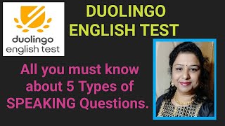 DUOLINGO ENGLISH TEST  All 5 Types of SPEAKING Questions Explanation [upl. by Bradway701]