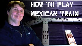 How to Play Mexican Train [upl. by Rexfourd]