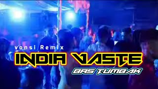 DJ INDIA VASTE BAS TUMBAK🌴 TERBARU [upl. by Brosine]