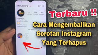 Cara Mengembalikan Sorotan di IG yang Terhapus [upl. by Eicnarf858]