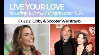 Ep18 How To Heal and Even Triumph After Loss with Libby amp Scooter Weintraub [upl. by Dev508]