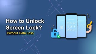 Unlock AndroidiPhone Screens lock Without Data Loss – Safe amp Fast [upl. by Suiremed]