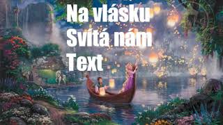 Na vlásku  Svítá nám  lyrics text [upl. by Nette]