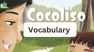 Cocoliso vocabulary  U1 L3 myView Literacy grade3 [upl. by Atat]