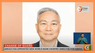 World bank group appoints Qimiao Fan as the new country director for Kenya [upl. by Burns]