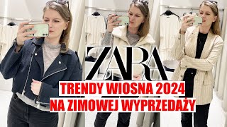 MIERZYMY TRENDY WIOSNA 2024 NA WYPRZEDAŻY ZARA ZIMA 2024 [upl. by Henrietta768]