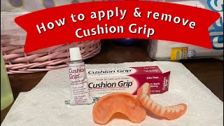 Cushion Grip for dentures How to apply amp remove in 2021 [upl. by Atniuq]