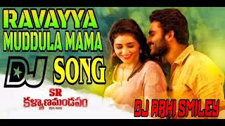 Ravayya Muddula Mama Telugu Dj Song  Samarasimha Reddy Movie Dj Songs  Latest Telugu Dj Songs [upl. by Kellene]