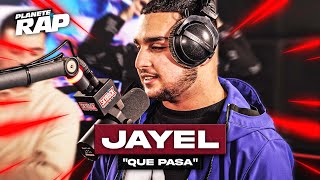 EXCLU Jayel  Qué pasa PlanèteRap [upl. by Norok]