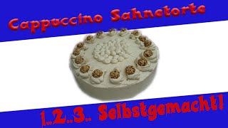 Cappuccino Sahnetorte Anleitung Einfach selbstgemacht Deutsch [upl. by Oballa101]