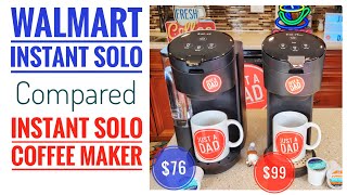 Walmart Instant Solo Coffee Maker vs Instant Pot Solo Single Serve KCup Machine [upl. by Lottie888]