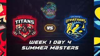 SMITE Summer Masters Week 1 Day 4 Tartarus Titans vs Atlantis Leviathans [upl. by Myrtice]