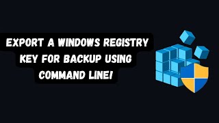 How to Easily Export a Windows Registry Key for Backup Using Command Line [upl. by Areema921]