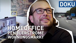 Wie läufts Homeoffice Pendlerströme Wohnungsmarkt  doku  hessenreporter [upl. by Akimad906]