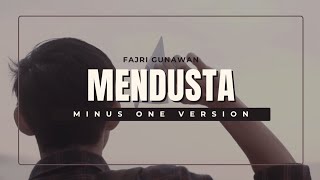 Fajri Gunawan  Mendusta Minus One Version [upl. by Bordiuk]