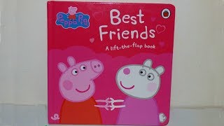 Peppa pig best friends board bookLift the flap story book review video [upl. by Schecter255]