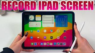 How to Record Your iPad 10th Gen Screen EASY STEPS [upl. by Anialram]