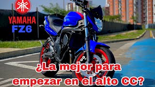 🥵Probando la YAMAHA FZ6 🥵 la mejor 600 para empezar en el alto cc [upl. by Bostow673]