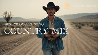 NEW COUNTRY ROAD MIX BEST 20 GOSPEL SONG by Holy Harmonies [upl. by Chariot808]