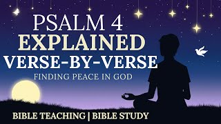 Psalm 4 VersebyVerse Explanation  Bible Study and Powerful Bible Teaching [upl. by Mattland]