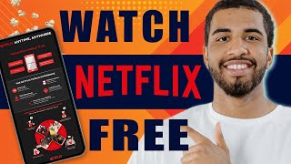 How To Watch Netflix For Free 2024 [upl. by Aitnohs34]