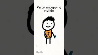 Percy uncapping Riptide pjo [upl. by Fesoy]