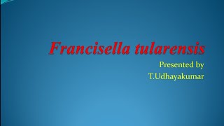 Francisella tularensis  Gram  negative bacteria [upl. by Tnilk]