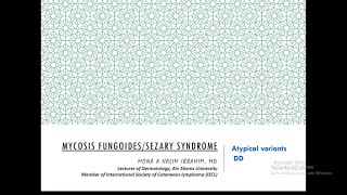 3 Mycosis Fungoides Variants  Sezary Syndrome [upl. by Minoru]