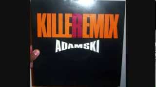 Adamski  Killer 1990 Remix [upl. by Atinauj]