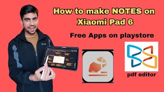 Xiaomi pad 6  notes making and pdf editors Free Android best apps  detail video [upl. by Sebastiano]