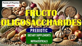 Fructooligosaccharides [upl. by Dweck868]